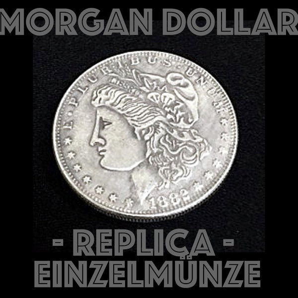 Morgan Dollar Replica