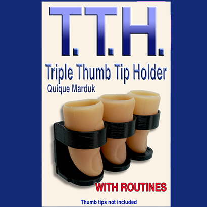 Triple Thumb Tip Holder + Routinen